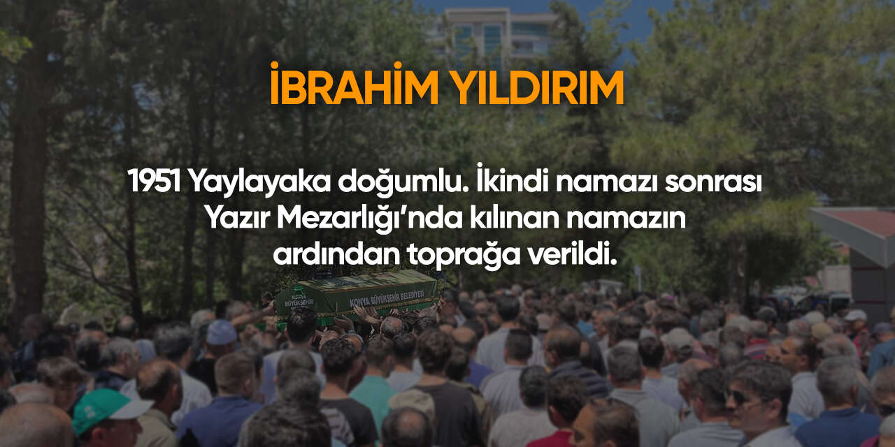 Konya'da bugün vefat edenler | 9 Haziran 2026 2